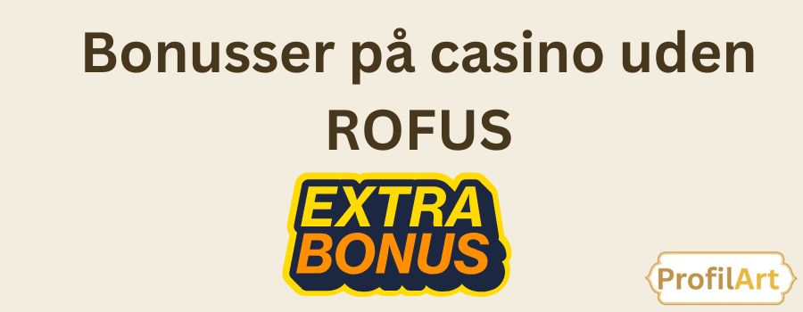 Casinoer Uden ROFUS Find Dit Perfekte Online Casino